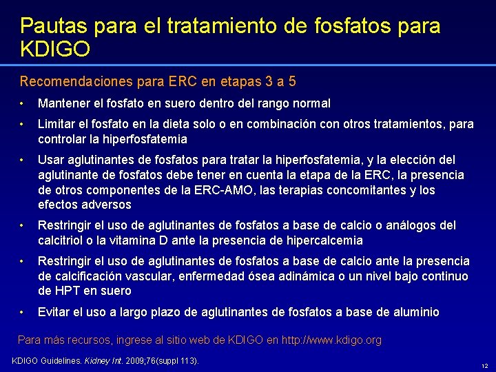 Pautas para el tratamiento de fosfatos para KDIGO Recomendaciones para ERC en etapas 3