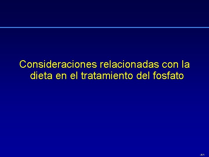 Consideraciones relacionadas con la dieta en el tratamiento del fosfato ‹N. º› 