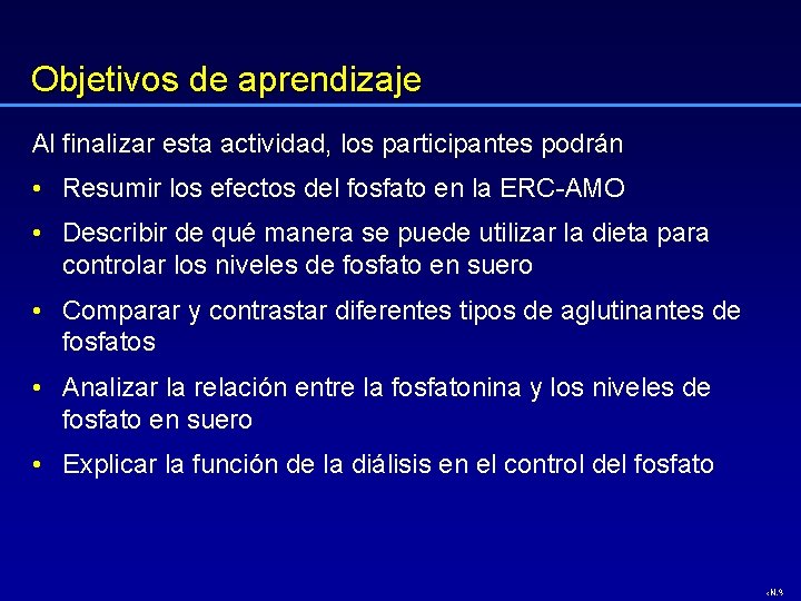 Objetivos de aprendizaje Al finalizar esta actividad, los participantes podrán • Resumir los efectos