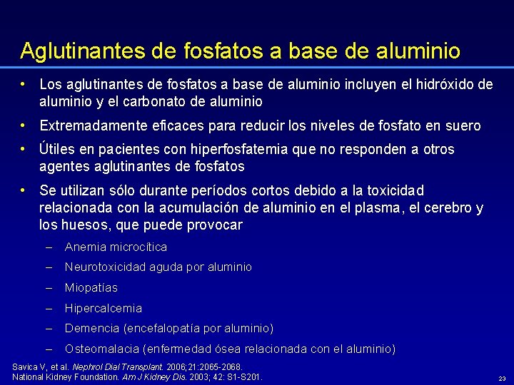 Aglutinantes de fosfatos a base de aluminio • Los aglutinantes de fosfatos a base