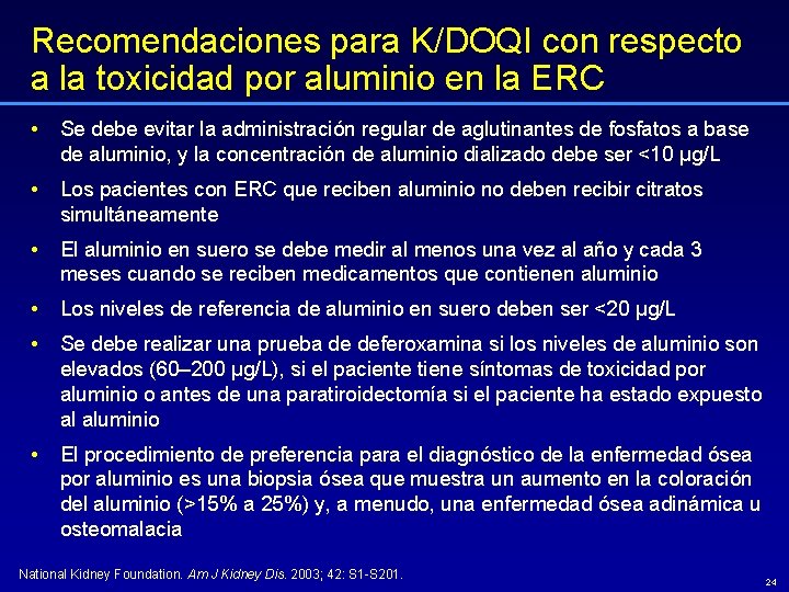 Recomendaciones para K/DOQI con respecto a la toxicidad por aluminio en la ERC •