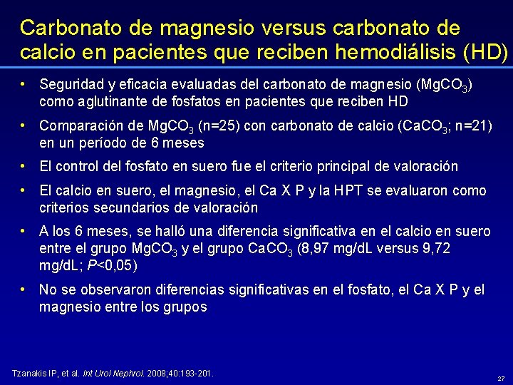 Carbonato de magnesio versus carbonato de calcio en pacientes que reciben hemodiálisis (HD) •