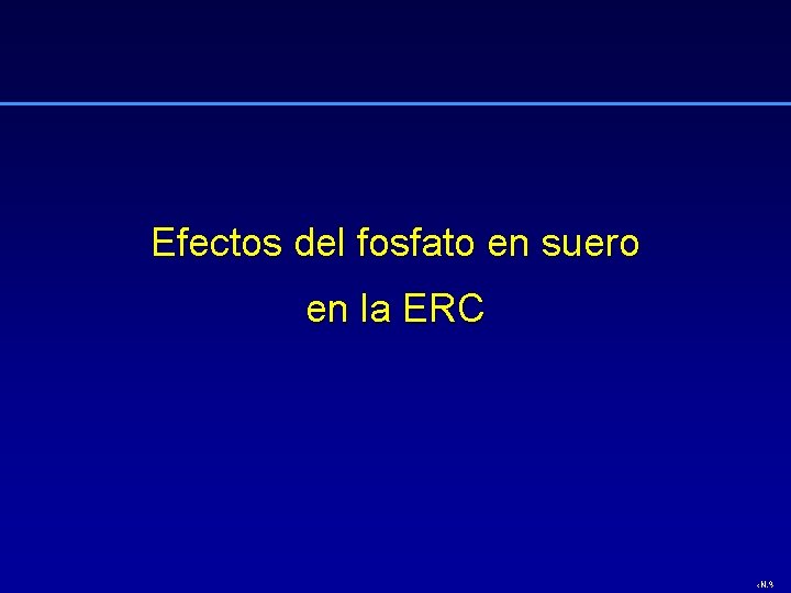 Efectos del fosfato en suero en la ERC ‹N. º› 