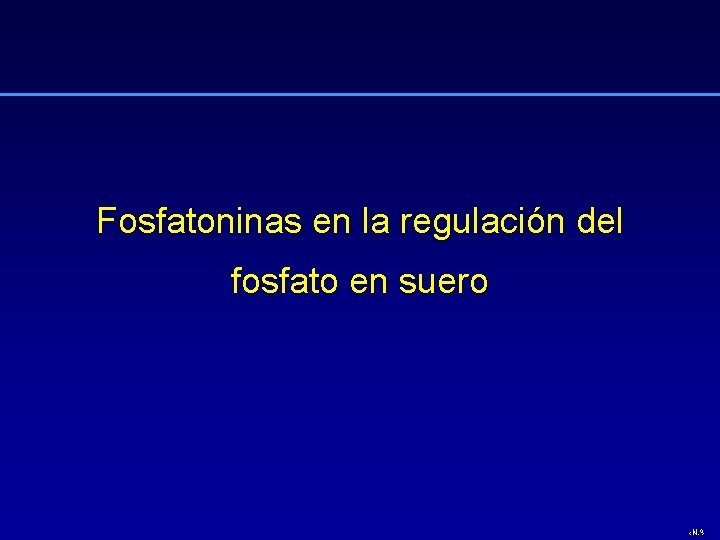 Fosfatoninas en la regulación del fosfato en suero ‹N. º› 