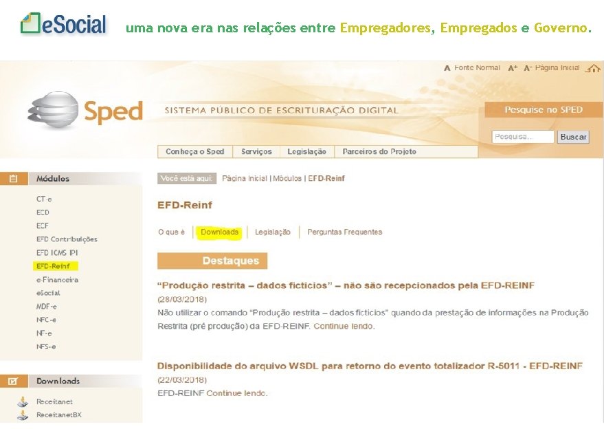 uma nova era nas relações entre Empregadores, Empregados e Governo. 