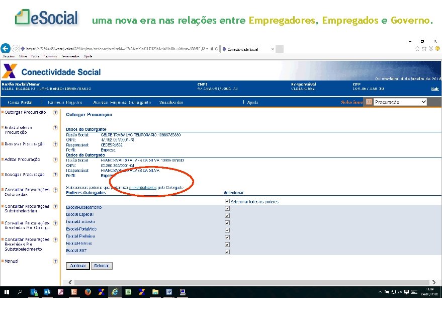 uma nova era nas relações entre Empregadores, Empregados e Governo. 