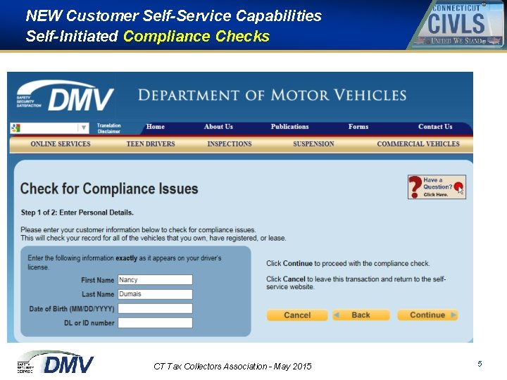 NEW Customer Self-Service Capabilities Self-Initiated Compliance Checks CT Tax Collectors Association - May 2015