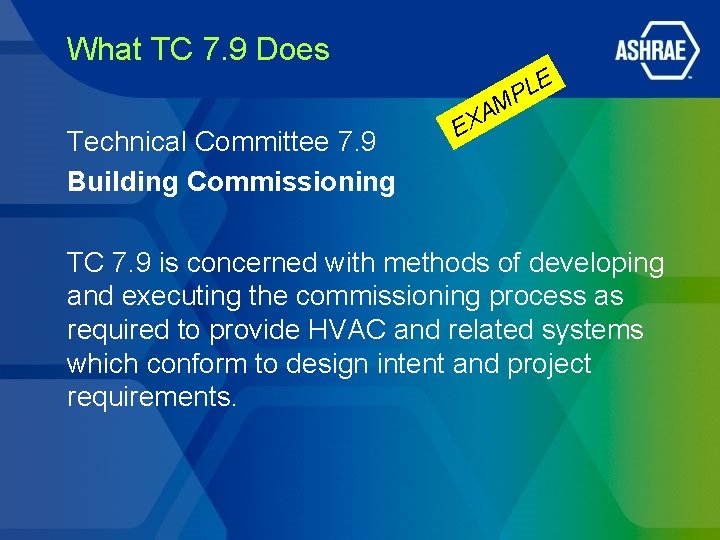 What TC 7. 9 Does E L P Technical Committee 7. 9 Building Commissioning