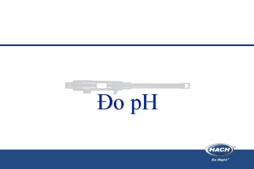 Đo p. H Đo p. H