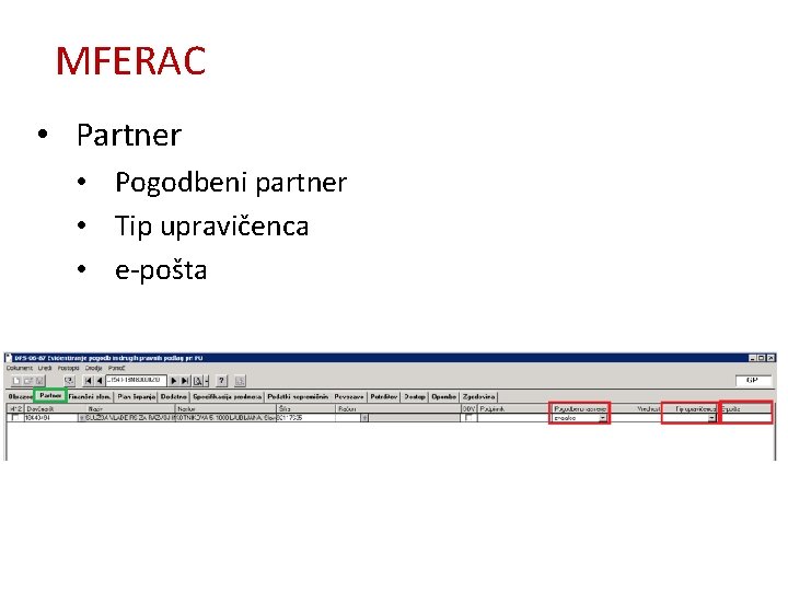 MFERAC • Partner • Pogodbeni partner • Tip upravičenca • e-pošta 