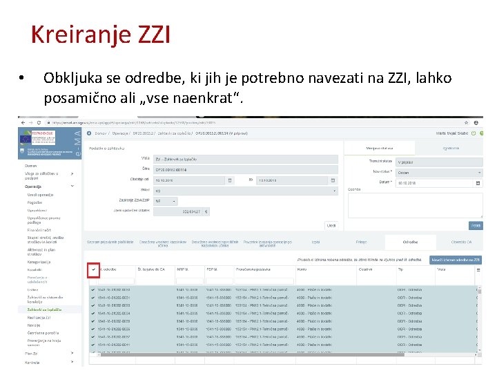 Kreiranje ZZI • Obkljuka se odredbe, ki jih je potrebno navezati na ZZI, lahko