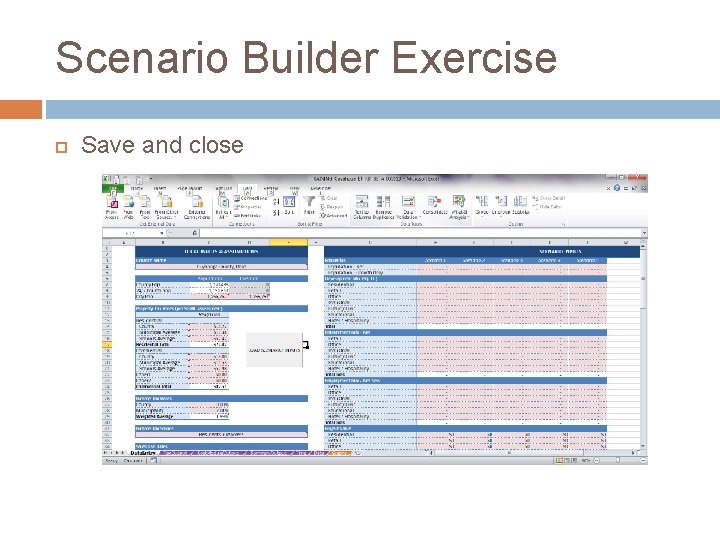 Scenario Builder Exercise Save and close 