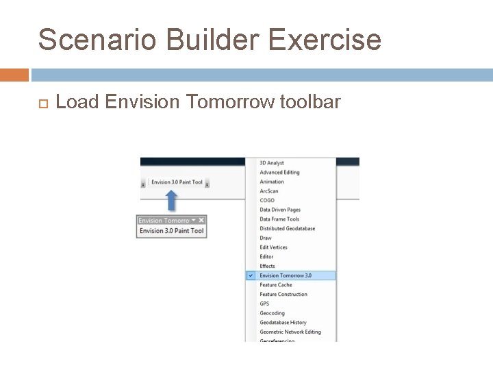 Scenario Builder Exercise Load Envision Tomorrow toolbar 