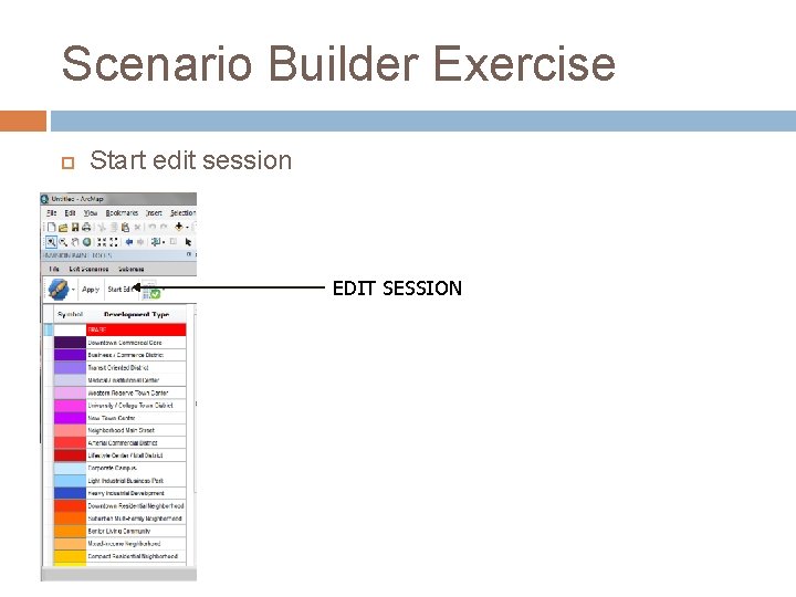 Scenario Builder Exercise Start edit session EDIT SESSION 