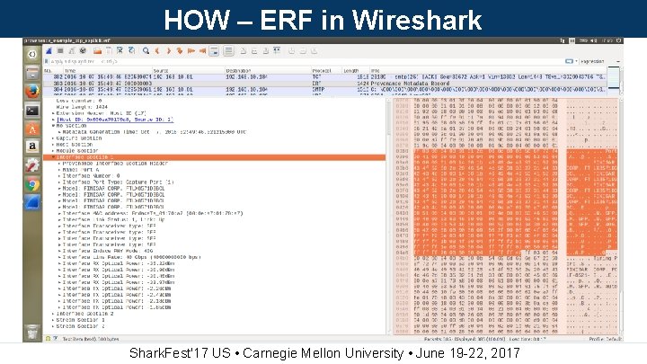 HOW – ERF in Wireshark Shark. Fest'17 US • Carnegie Mellon University • June