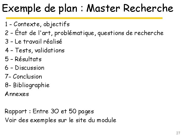 Exemple de plan : Master Recherche 1 - Contexte, objectifs 2 – État de