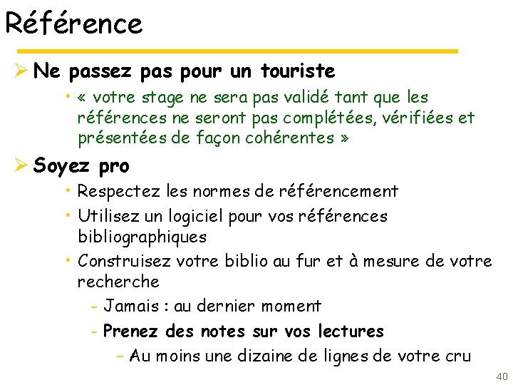 Référence Ø Ne passez pas pour un touriste • « votre stage ne sera