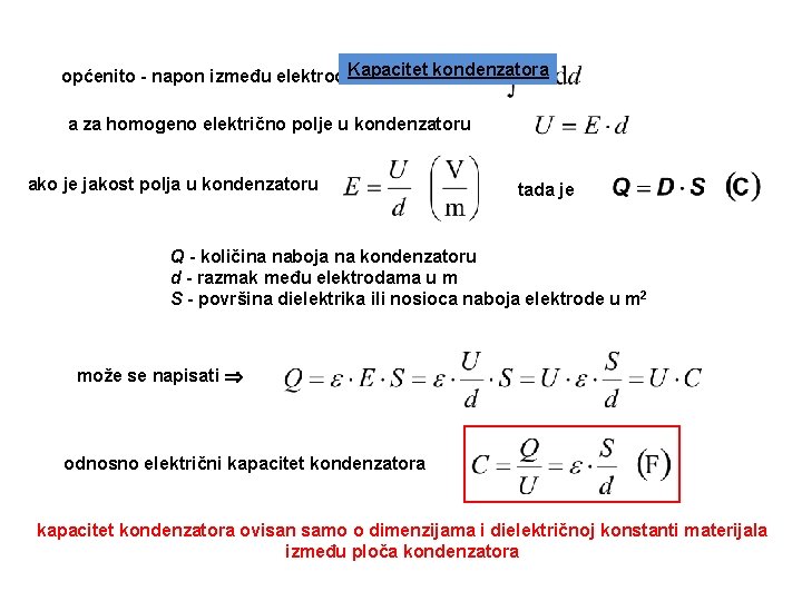 općenito - napon između elektroda. Kapacitet kondenzatora a za homogeno električno polje u kondenzatoru općenito - napon između elektroda. Kapacitet kondenzatora a za homogeno električno polje u kondenzatoru
