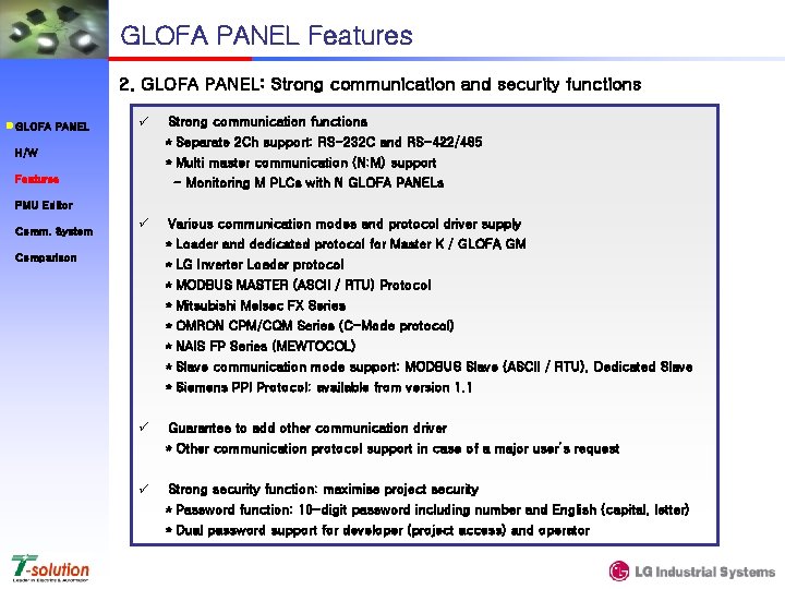 GLOFA PANEL Features 2. GLOFA PANEL: Strong communication and security functions GLOFA PANEL ü