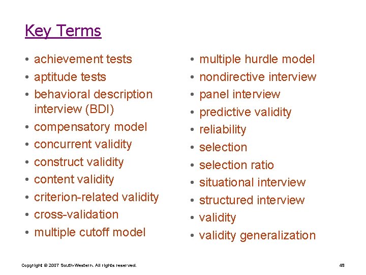 Key Terms • achievement tests • aptitude tests • behavioral description interview (BDI) •