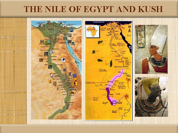 THE NILE OF EGYPT AND KUSH 