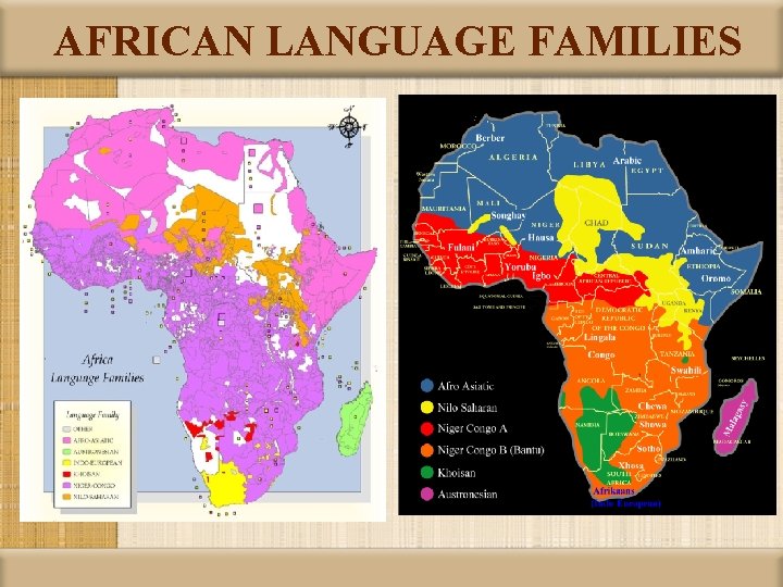 AFRICAN LANGUAGE FAMILIES 