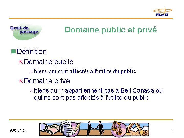 Domaine public et privé n Définition ã Domaine public ò biens qui sont affectés