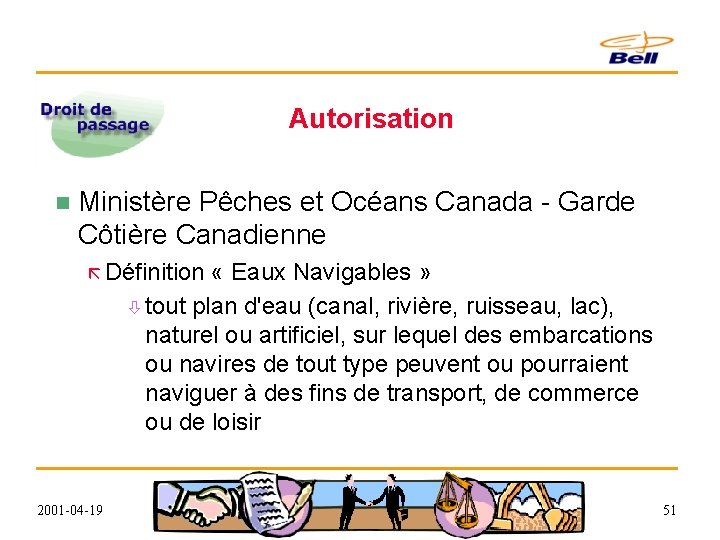 Autorisation n Ministère Pêches et Océans Canada - Garde Côtière Canadienne ã Définition «