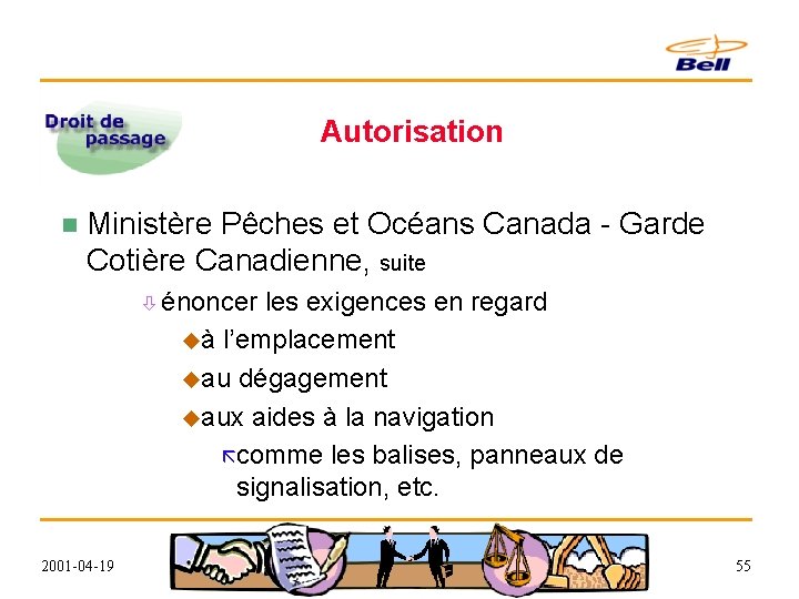 Autorisation n Ministère Pêches et Océans Canada - Garde Cotière Canadienne, suite ò énoncer