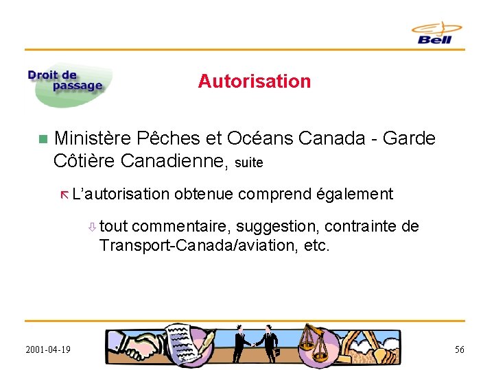 Autorisation n Ministère Pêches et Océans Canada - Garde Côtière Canadienne, suite ã L’autorisation