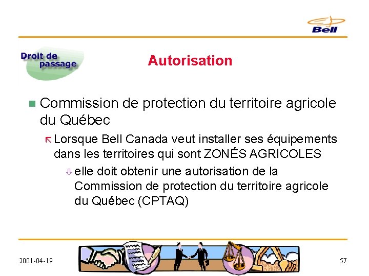 Autorisation n Commission de protection du territoire agricole du Québec ã Lorsque Bell Canada
