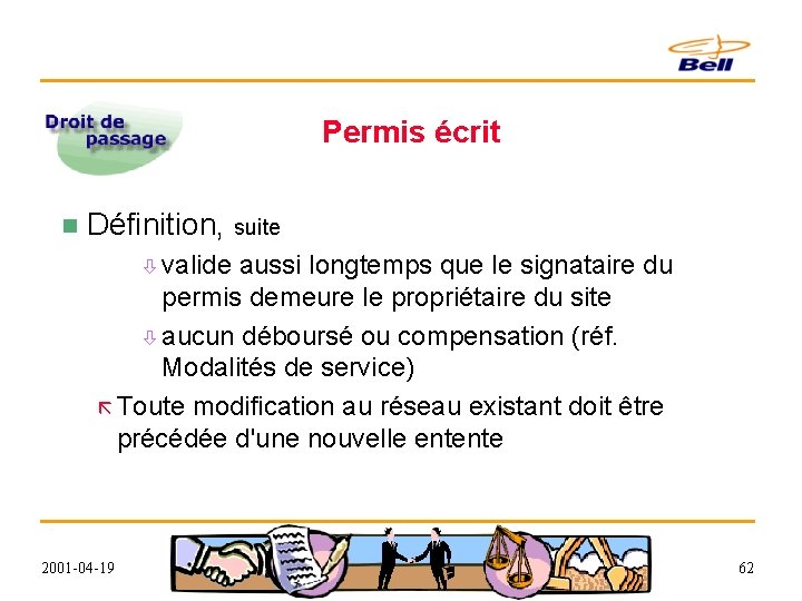 Permis écrit n Définition, suite ò valide aussi longtemps que le signataire du permis