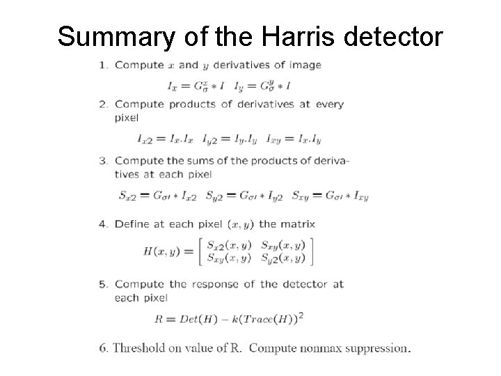 Summary of the Harris detector 