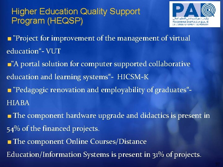 Higher Education Quality Support Program (HEQSP) "Project for improvement of the management of virtual