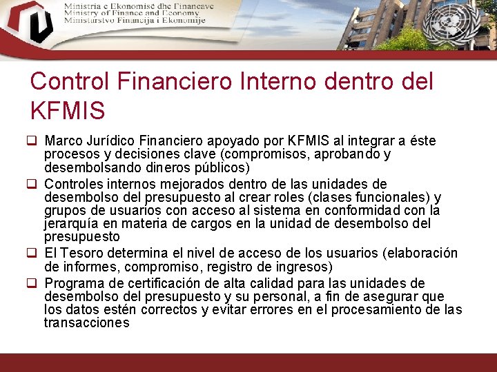 Control Financiero Interno dentro del KFMIS q Marco Jurídico Financiero apoyado por KFMIS al