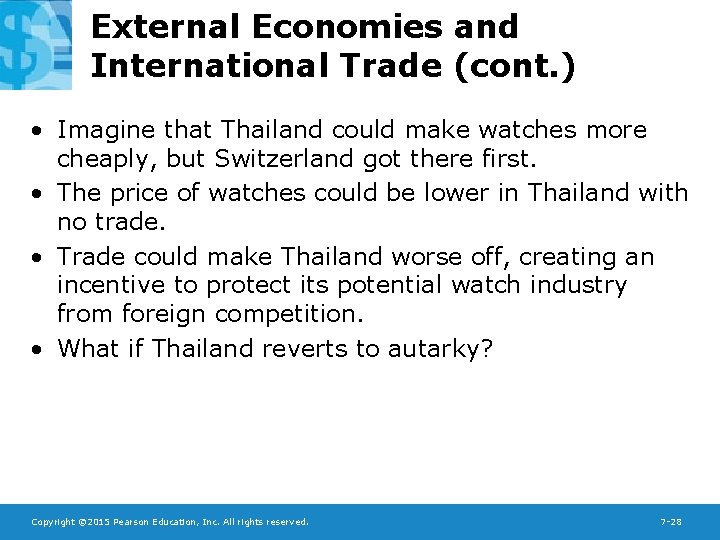 External Economies and International Trade (cont. ) • Imagine that Thailand could make watches