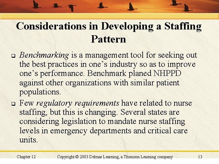 Considerations in Developing a Staffing Pattern q q Benchmarking is a management tool for Considerations in Developing a Staffing Pattern q q Benchmarking is a management tool for
