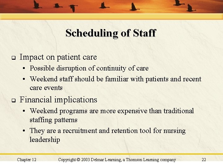 Scheduling of Staff q Impact on patient care • Possible disruption of continuity of Scheduling of Staff q Impact on patient care • Possible disruption of continuity of