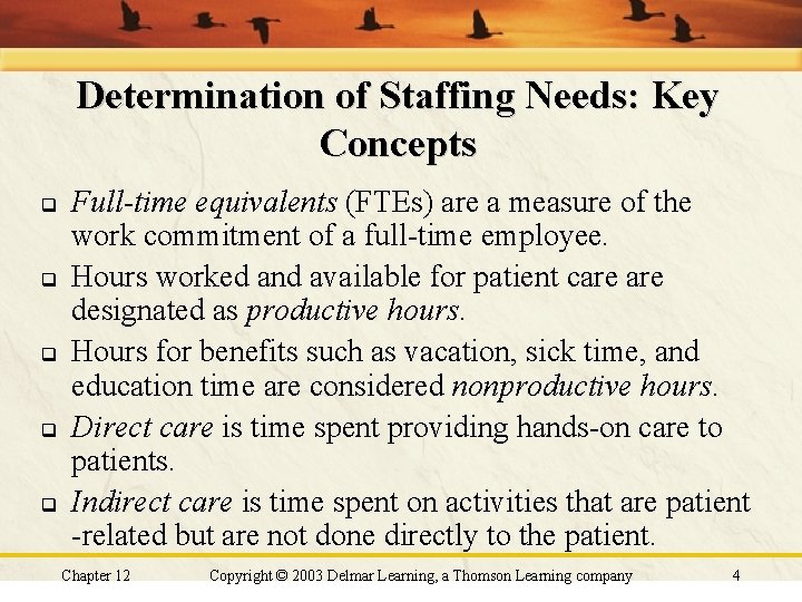 Determination of Staffing Needs: Key Concepts q q q Full-time equivalents (FTEs) are a Determination of Staffing Needs: Key Concepts q q q Full-time equivalents (FTEs) are a