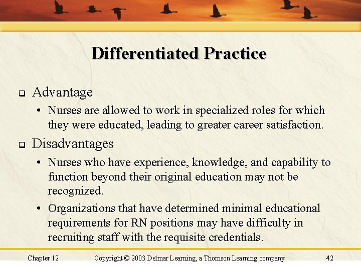 Differentiated Practice q Advantage • Nurses are allowed to work in specialized roles for Differentiated Practice q Advantage • Nurses are allowed to work in specialized roles for
