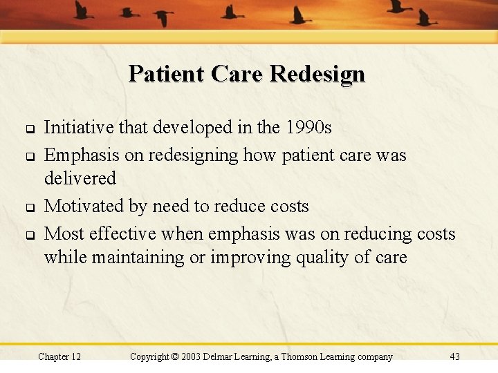 Patient Care Redesign q q Initiative that developed in the 1990 s Emphasis on Patient Care Redesign q q Initiative that developed in the 1990 s Emphasis on