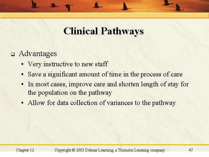 Clinical Pathways q Advantages • Very instructive to new staff • Save a significant Clinical Pathways q Advantages • Very instructive to new staff • Save a significant