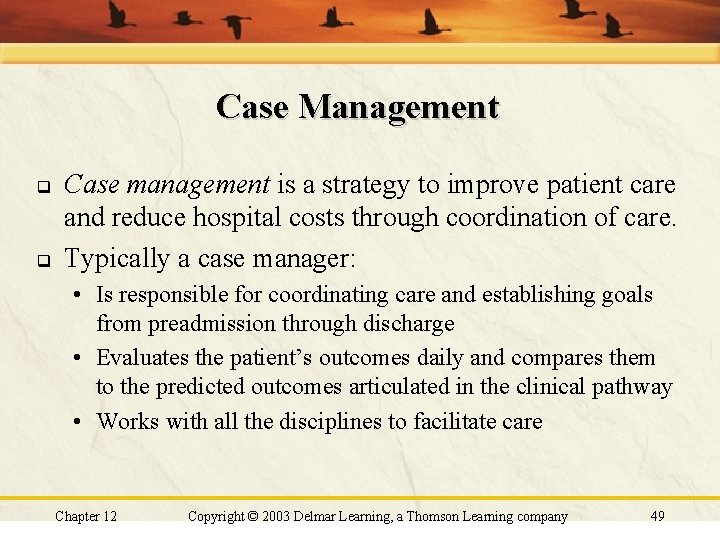 Case Management q q Case management is a strategy to improve patient care and Case Management q q Case management is a strategy to improve patient care and