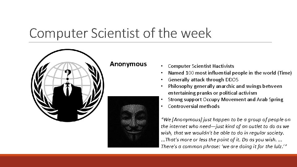 Computer Scientist of the week Anonymous Computer Scientist Hactivists Named 100 most influential people