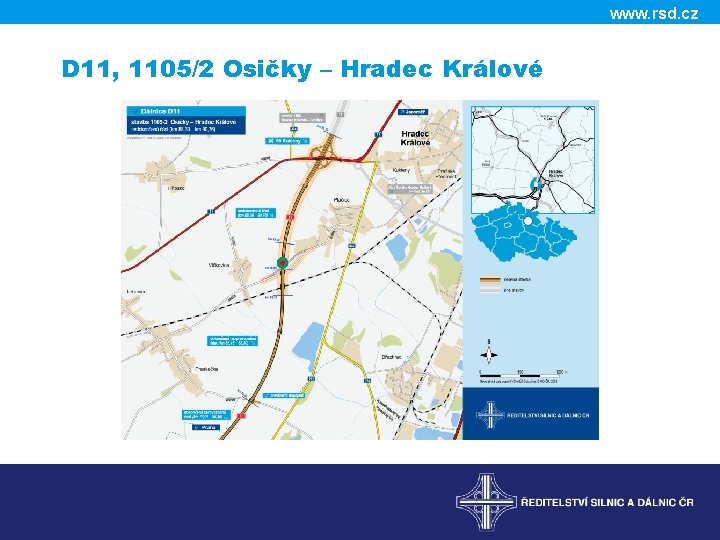 www. rsd. cz D 11, 1105/2 Osičky – Hradec Králové 