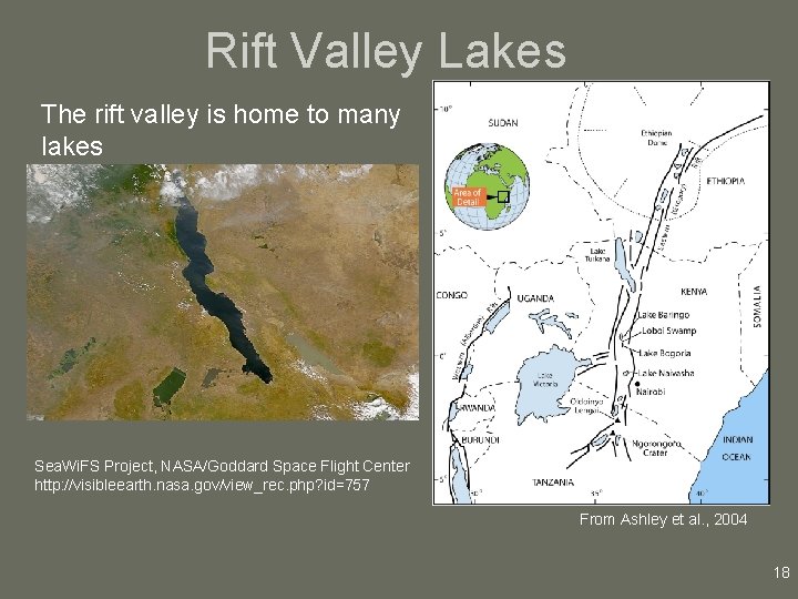 Rift Valley Lakes The rift valley is home to many lakes Sea. Wi. FS