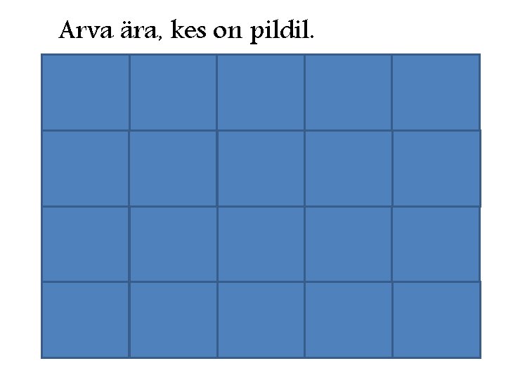 Arva ära, kes on pildil. 