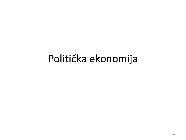 Politička ekonomija 1 