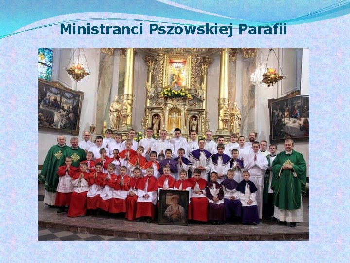 Ministranci Pszowskiej Parafii 