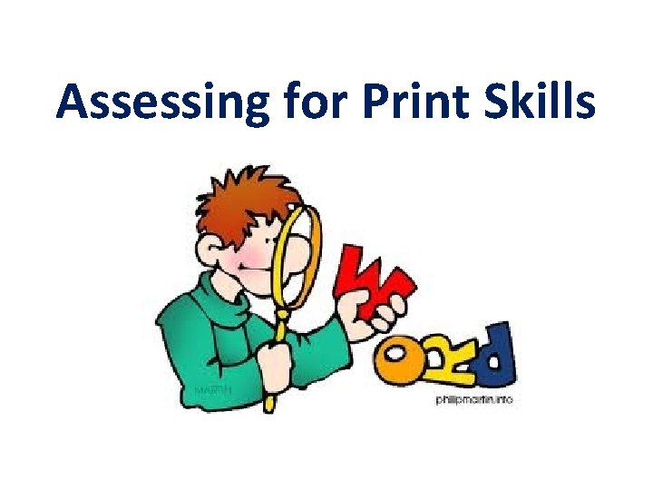 Assessing for Print Skills 